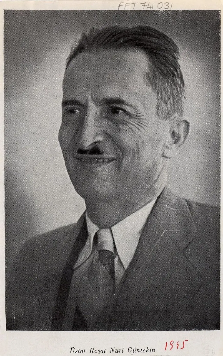 Reşat Nuri GÜNTEKİN ve Çalıkuşu
