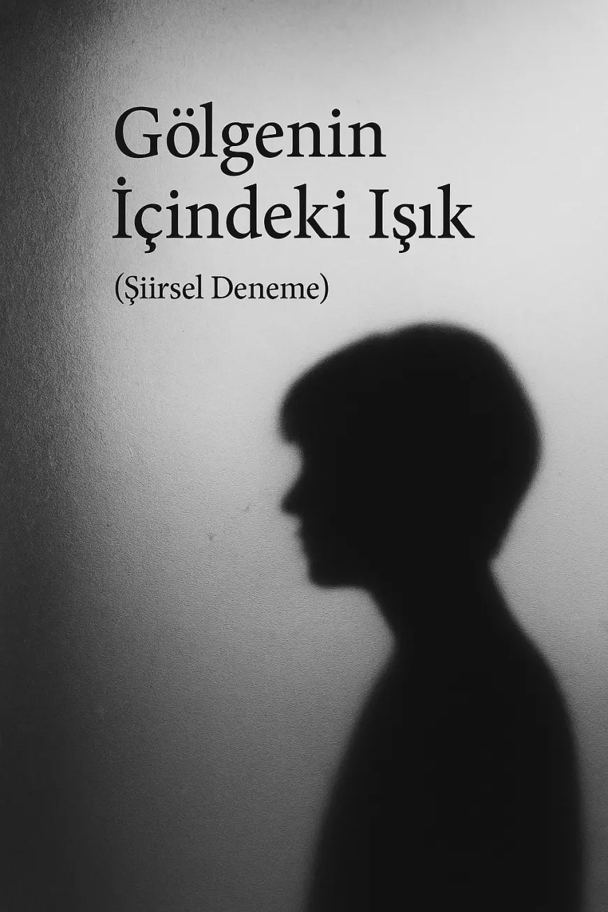 Gölgenin İçindeki Işık