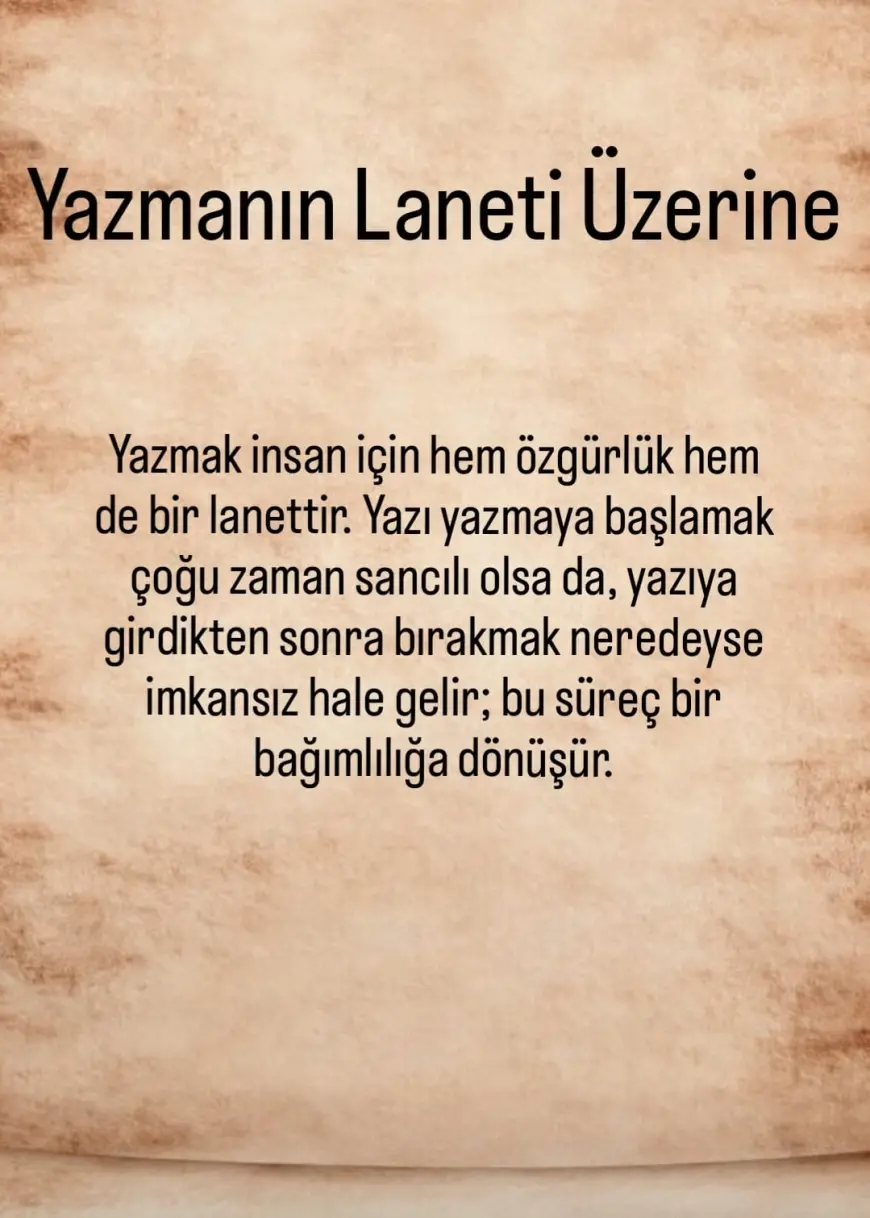 Yazmanın Laneti Üzerine