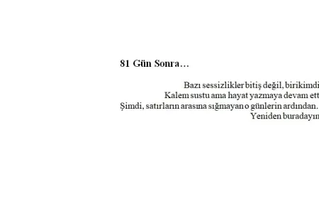 81 Gün Sonra – O’nun Dönüşü