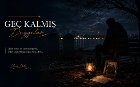 Geç Kalmış Duygular