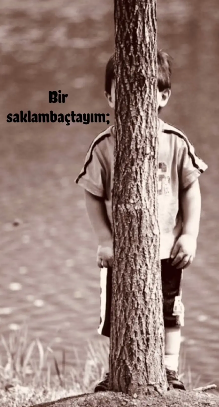 Bir Saklambaçtayım