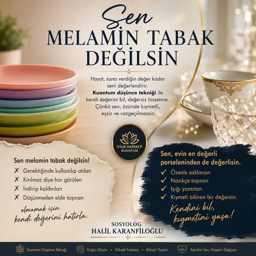 Sen Melamin Tabak Değilsin