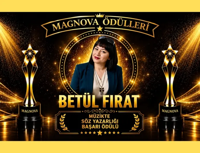 Betül Fırat’a Magnova’dan “Müzikte Söz Yazarlığı Başarı Ödülü”